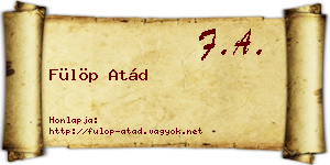 Fülöp Atád névjegykártya